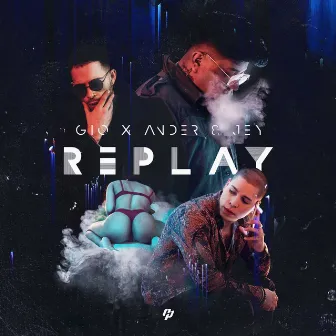 Replay by Ander & Jey