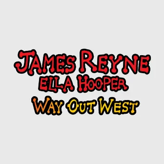 Way Out West by James Reyne