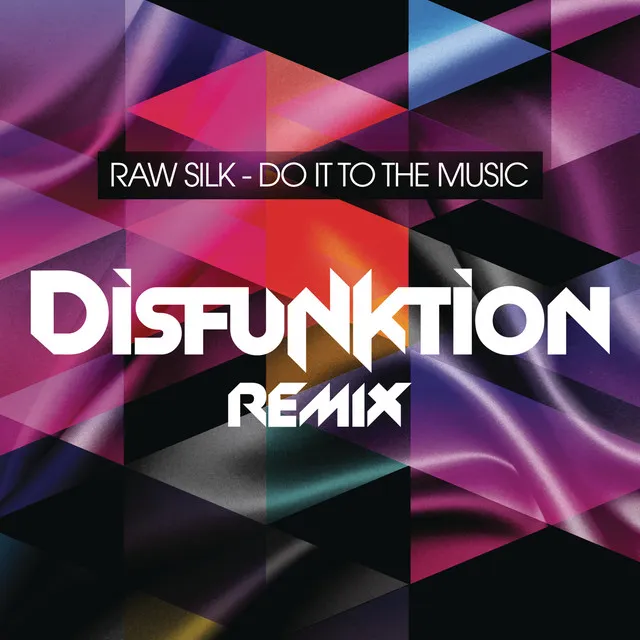 Do It to the Music - Disfunktion Remix