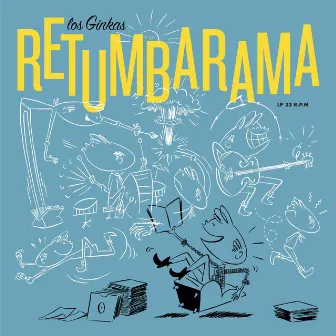 Retumbarama by Los Ginkas