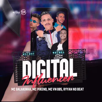 Digital Influencer by mc pikeno