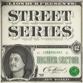 Liondub Street Series, Vol. 42: On Road by Higher Sector