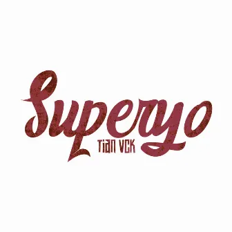 Superyo by Tian vck