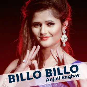 Billo Billo by Anjali Raghav