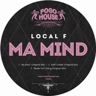 Ma Mind by Local F