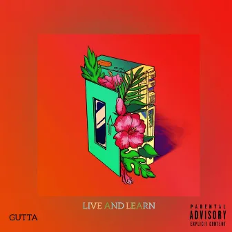 Live & Learn by Gutta Music