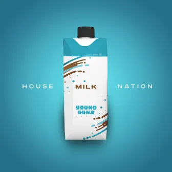 House Nation by Milk