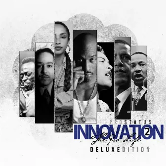 Innovation II: the ProLife (Deluxe Edition) by Pro Status