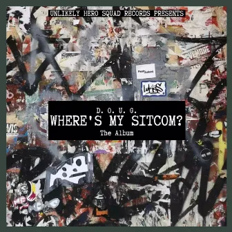 WHERE'S MY SITCOM? by D.O.U.G.