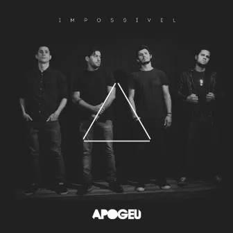 Impossível by Apogeu