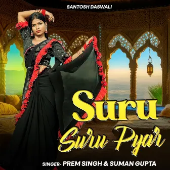 Suru Suru Pyar by Prem Singh