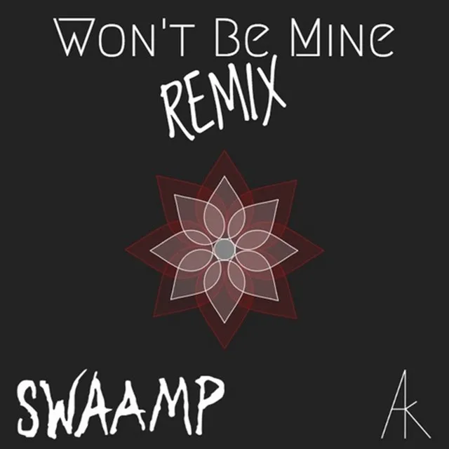 Won't Be Mine (Remix)