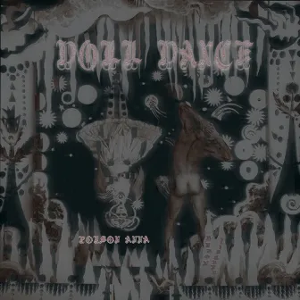 Doll Dance by POiSON ANNA