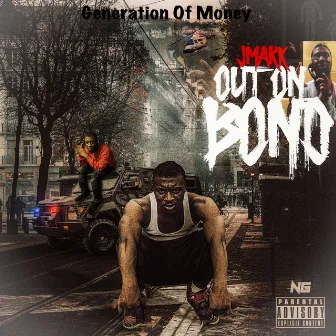 Out on Bond by J.Mark