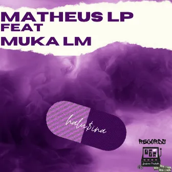 Halusina by MC MATHEUS LP