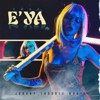 E´ Ya by Znaz