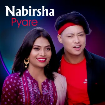 Nabirsha Pyare by Gobinda Pangeni