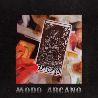 Modo Arcano by Malsano Contador