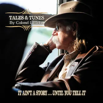 Tales & Tunes by Colonel Littleton