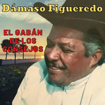 El Gabán de los Consejos by Damaso Figueredo