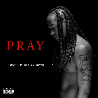 Pray by Deejay Shyne