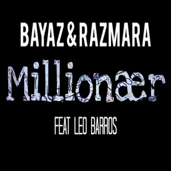 Millionær by Bayaz