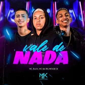 Vale de Nada by MENOR 31