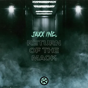 Return of the Mack by Jaxx Inc.