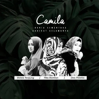 Dunia Sementara Akhirat Selamanya by Camila