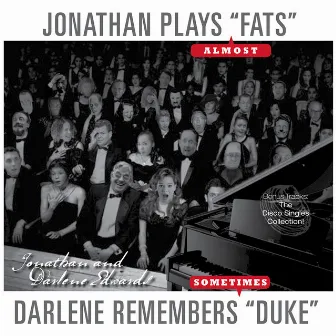 Jonathan Plays Fats (Almost)/Darlene Remembers Duke (Sometimes) by Jonathan & Darlene Edwards