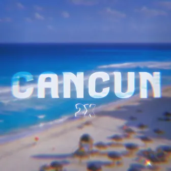 Cancun by 2x