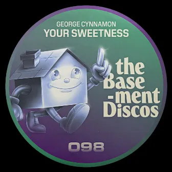 Your Sweetness by George Cynnamon