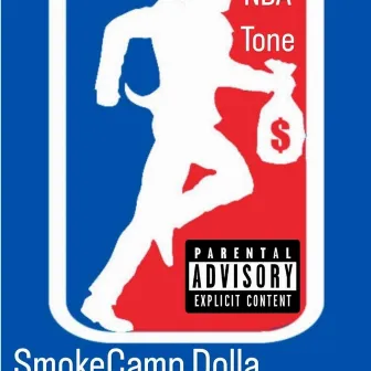 SmokeCamp Dolla X NBA Tone by SmokeCamp Dolla