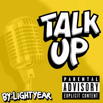 Talk Up by Lightyear