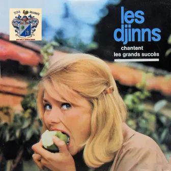 Chantent Les Grands Succes by Les Djinns