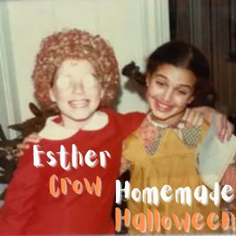 Homemade Halloween by Esther Crow