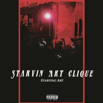 Starving Art (2022 Re-Release) by Starvin Art Clique