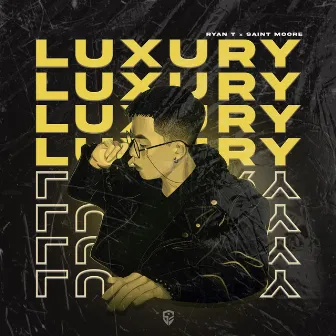 Luxury by Saint Moore