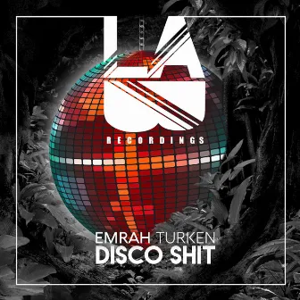 Disco Shit by Emrah Turken