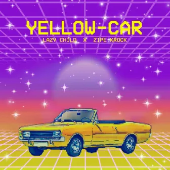 Yellow car by Lazy Child