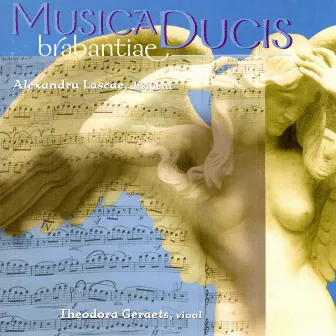 Musica Ducis Brabantiae by Theodora Geraets