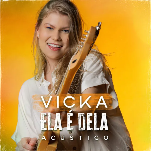 Ela é Dela - Acústico