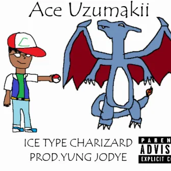 Ice Type Charizard by Ace Uzumakii