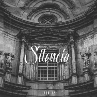 Silencio by Evan Vp