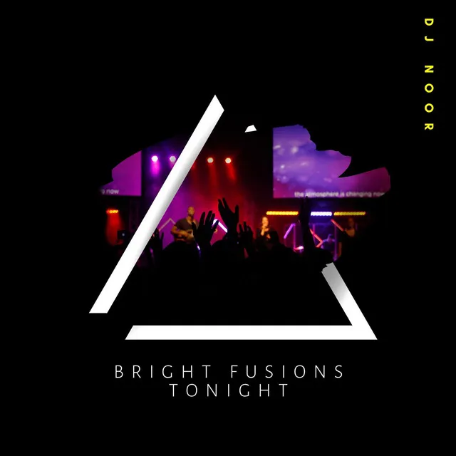 Bright Fusions Tonight - Original Mix