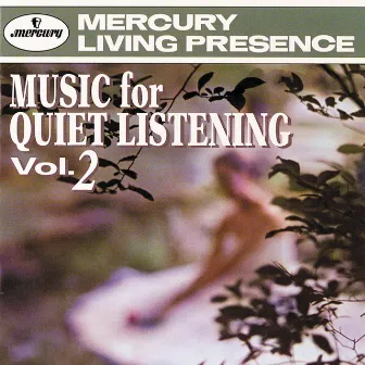 Music For Quiet Listening Vol. 2 by Eastman-Rochester Orchestra