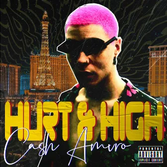 Hurt & High by Cash Amvro