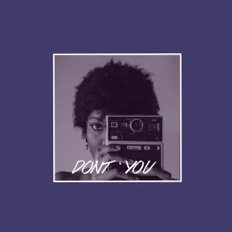 Don't You by DJFILLSP