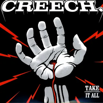 Take It All by Creech