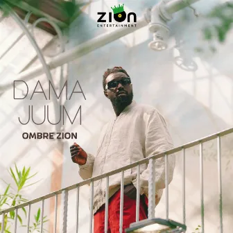 Dama Juum by Ombre Zion